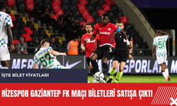 Rizespor Gaziantep FK maçı biletleri satışa çıktı