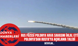Rus Füzesi Polonya Hava Sahasını İhlal Etti Polonya'dan Rusya'ya Açıklama Talebi