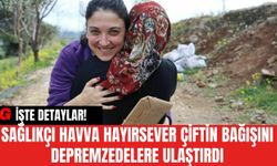 Sağlıkçı Havva Hayırsever Çiftin Bağışını Depremzedelere Ulaştırdı