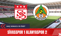 Sivasspor Alanyaspor Maç Sonucu ve Özet