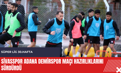 Sivasspor Adana Demirspor maçı hazırlıklarını sürdürdü