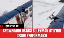 Snowboard Ustası Süleyman Atlı'nın Cesur Performansı
