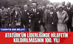 Tarihte Bir Milat: Atatürk'ün Liderliğinde Hilafetin Kaldırılmasının 100. Yılı