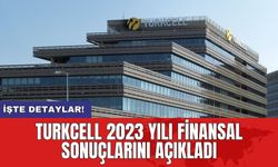 Turkcell 2023 yılı finansal sonuçlarını açıkladı