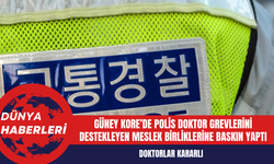 Güney Kore’de Polis Doktor Grevlerini Destekleyen Meslek Birliklerine Baskın Yaptı