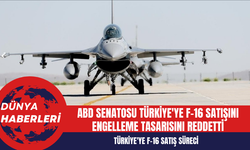 ABD Senatosu Türkiye'ye F-16 Satışını Engelleme Tasarısını Reddetti