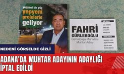 Adana'da muhtar adayının adaylığı iptal edildi