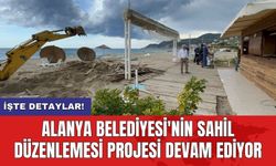 Alanya Belediyesi'nin sahil düzenlemesi projesi devam ediyor