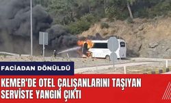 Antalya Kemer'de otel çalışanlarını taşıyan serviste yangın çıktı