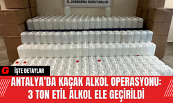 Antalya’da Kaçak Alkol Operasyonu: 3 Ton Etil Alkol Ele Geçirildi
