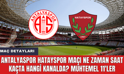 Antalyaspor Hatayspor maçı ne zaman saat kaçta hangi kanalda? Muhtemel 11'ler