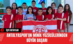 Antalyaspor’un Minik Yüzücülerinden Büyük Başarı