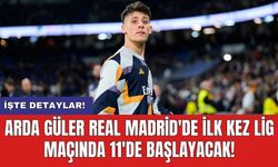 Arda Güler Real Madrid'de İlk Kez Lig Maçında 11'de Başlayacak!