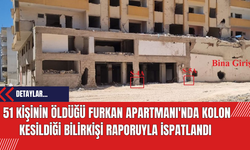 51 kişinin öldüğü Furkan Apartmanı'nda kolon kesildiği bilirkişi raporuyla ispatlandı
