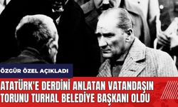 Atatürk'e derdini anlatan vatandaşın torunu Turhal'da başkan seçildi