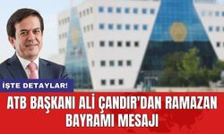 ATB Başkanı Ali Çandır'dan Ramazan Bayramı mesajı
