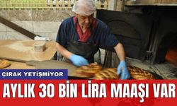 Aylık 30 bin lira maaşı var: Çırak yetişmiyor