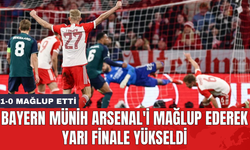 Bayern Münih Arsenal'i mağlup ederek yarı finale yükseldi