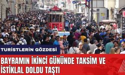 Bayramın ikinci gününde Taksim ve İstiklal doldu taştı