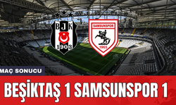Beşiktaş 1 Samsunspor 1 Maç Sonucu
