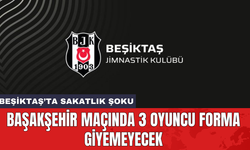 Beşiktaş’ta sakatlık şoku: Başakşehir maçında 3 oyuncu forma giyemeyecek