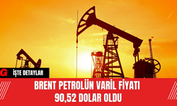Brent Petrolün Varil Fiyatı 90,52 Dolar Oldu