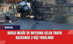 Bursa İnegöl'de Meydana Gelen Trafik Kazasında 3 Kişi Yaralandı