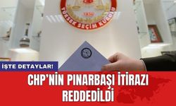 CHP’nin Pınarbaşı itirazı reddedildi
