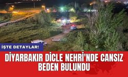 Diyarbakır Dicle Nehri'nde cansız beden bulundu
