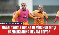 Galatasaray Adana Demirspor maçı hazırlıklarına devam ediyor