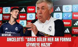 Ancelotti: "Arda Güler her an forma giymeye hazır"