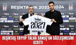 Beşiktaş Tayyip Talha Sanuç'un Sözleşmesini Uzattı