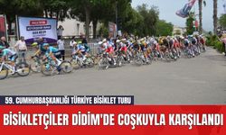 59. Cumhurbaşkanlığı Türkiye Bisiklet Turu: Bisikletçiler Didim'de Coşkuyla Karşılandı