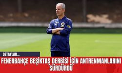 Fenerbahçe Beşiktaş Derbisi İçin Antrenmanlarını Sürdürdü