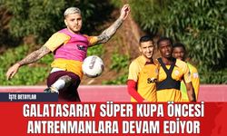 Galatasaray Süper Kupa Öncesi Antrenmanlara Devam Ediyor