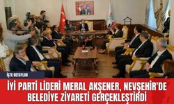 İYİ Parti Lideri Meral Akşener Nevşehir'de Belediye Ziyareti Gerçekleştirdi