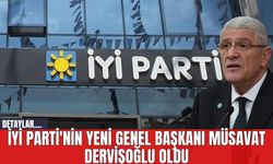 İYİ Parti'nin Yeni Genel Başkanı Müsavat Dervişoğlu Oldu
