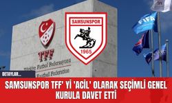 Samsunspor TFF' yi 'Acil' Olarak Seçimli Genel Kurula Davet Etti