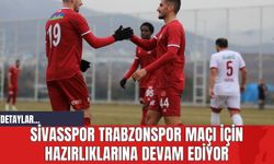 Sivasspor Trabzonspor Maçı İçin Hazırlıklarına Devam Ediyor