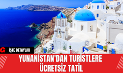 Yunanistan'dan Turistlere Ücretsiz Tatil