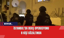 İstanbul'da DE*Ş Operasyonu: 8 Kişi Gözaltında