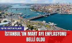 İstanbul’un Mart ayı enflasyonu belli oldu