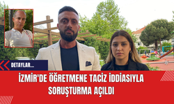 İzmir'de Öğretmene Tac*z İddiasıyla Soruşturma Açıldı