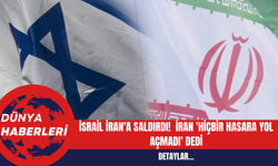 İsrail İran'a Saldırdı!  İran 'Hiçbir Hasara Yol Açmadı' Dedi