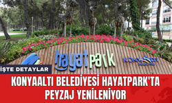 Konyaaltı Belediyesi HayatPark'ta peyzaj yenileniyor