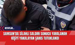 Samsun'da Silahlı Saldırı Sonucu Yaralanan Kişiyi Yakalayan Şahıs Tutuklandı