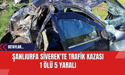 Şanlıurfa Siverek'te Trafik Kazası: 1 Ölü 5 Yaralı