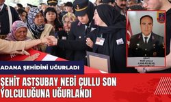 Şehit Astsubay Nebi Çullu Adana’da son yolculuğuna uğurlandı