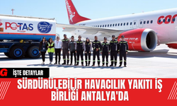 Sürdürülebilir Havacılık Yakıtı İş Birliği Antalya'da