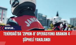 Tekirdağ'da 'Zıpkın-8' Operasyonu: Aranan 4 Şüpheli Yakalandı